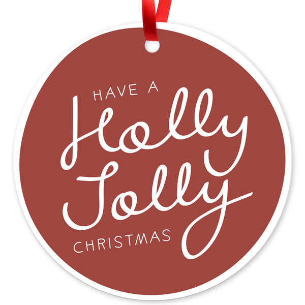 Have A Holly Jolly Christmas Ornament, Large 3.75" Round Metal Ornament, Velvet Pouch Included