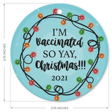 I’m Vaccinated So Yay Christmas 2021 Ornament, Large 3.75" Round Metal Ornament, Velvet Pouch Included