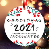 Christmas 2021 The One Where We Were Vaccinated Ornament, Large 3.75" Round Metal Ornament, Velvet Pouch Included