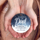 Personalized Ornament, In Memory Of Dad Forever In Our Hearts Ornament, Round Metal Ornament, Velvet Pouch Included