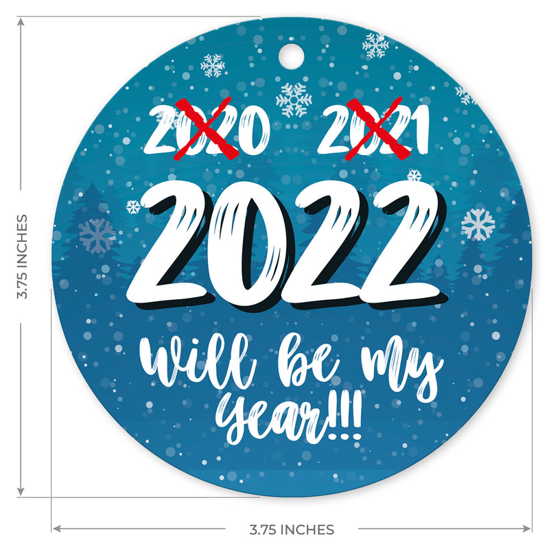 2022 Will Be My Year Ornament, Large 3.75" Round Metal Ornament, Velvet Pouch Included