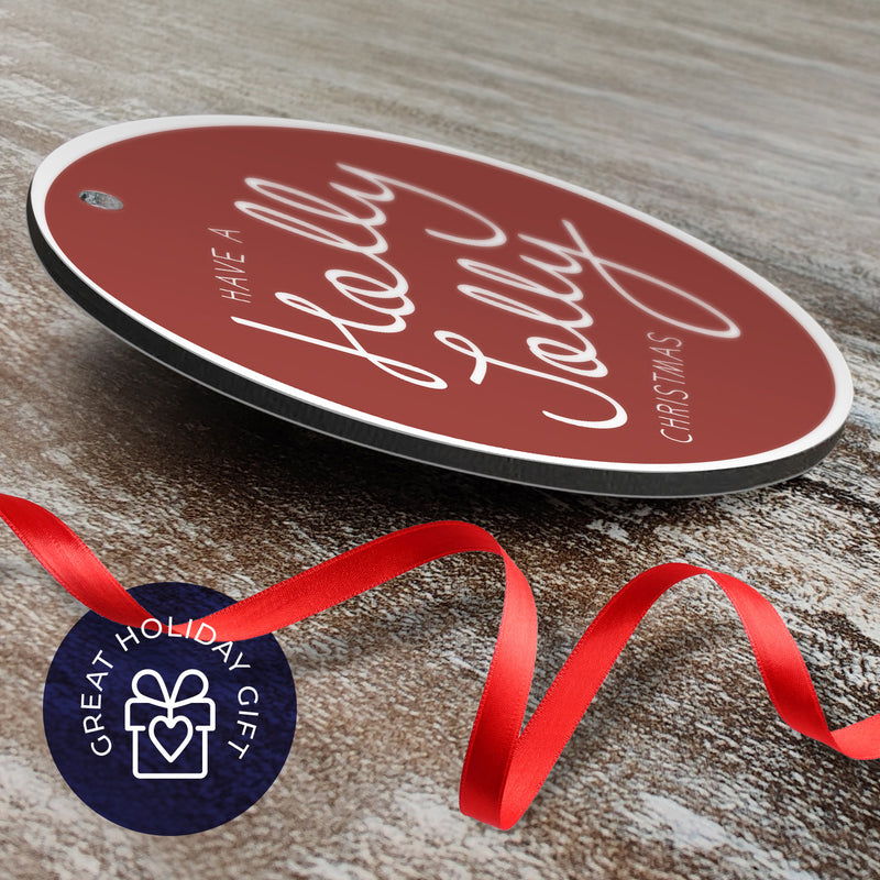 Have A Holly Jolly Christmas Ornament, Large 3.75" Round Metal Ornament, Velvet Pouch Included